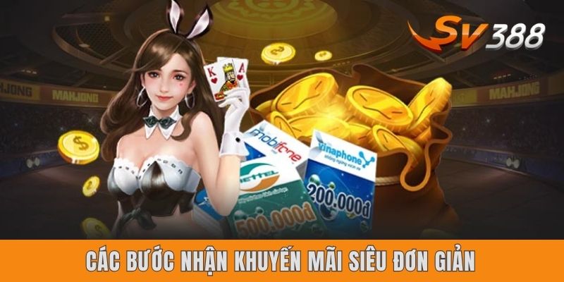 Các bước nhận khuyến mãi siêu đơn giản